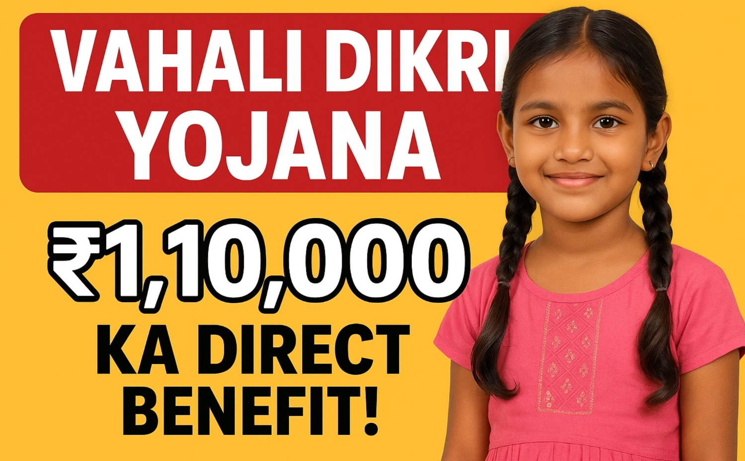 Vahali Dikri Yojana Latest Update
